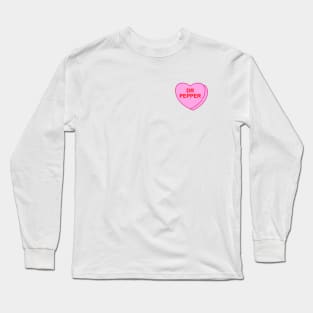 Conversation Heart: Dr Pepper Long Sleeve T-Shirt